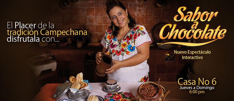 Con sabor a chocolate, Campeche 1 Con sabor a chocolate